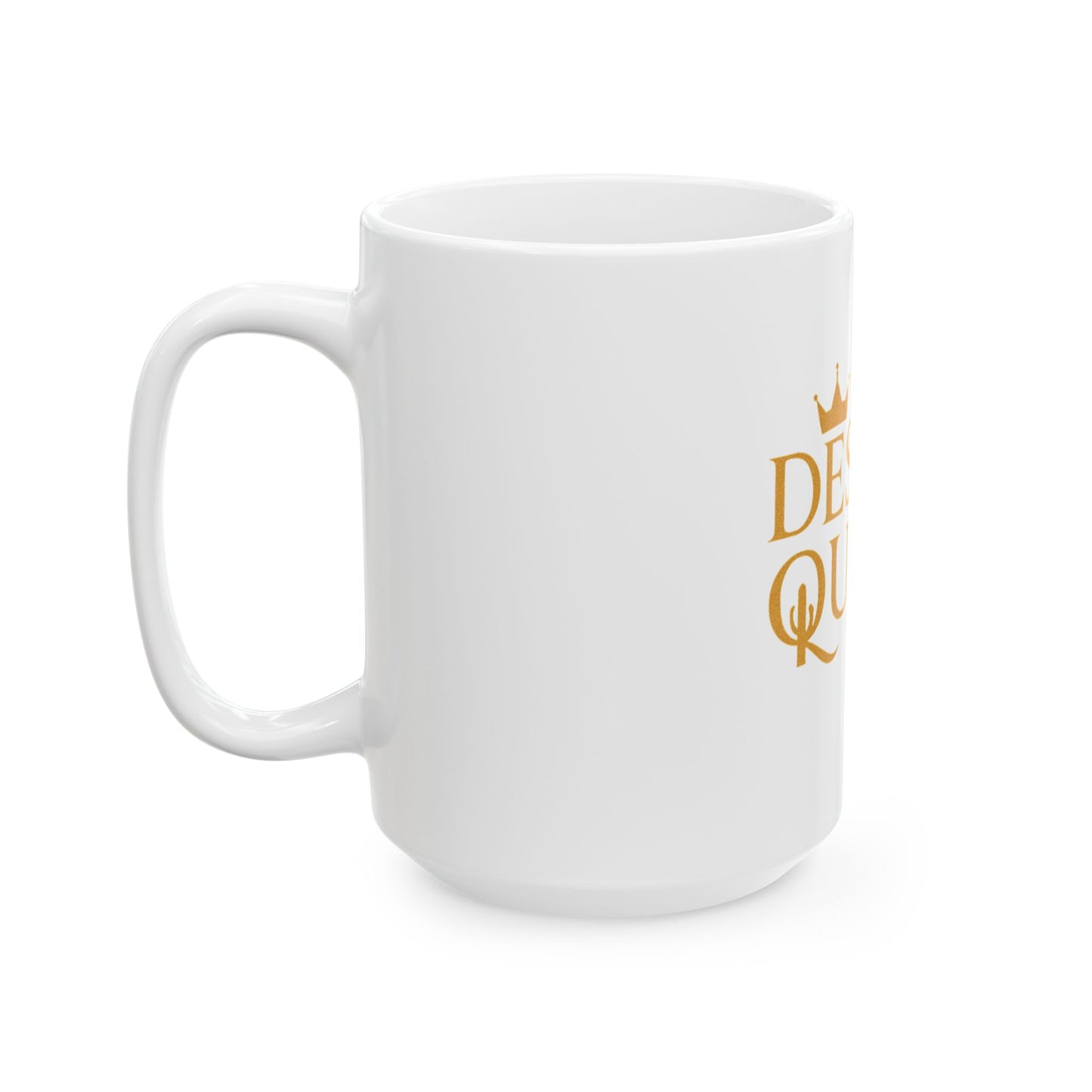 Desert Queen Ceramic Mug - 11oz & 15oz - Perfect Gift for Nature Lovers
