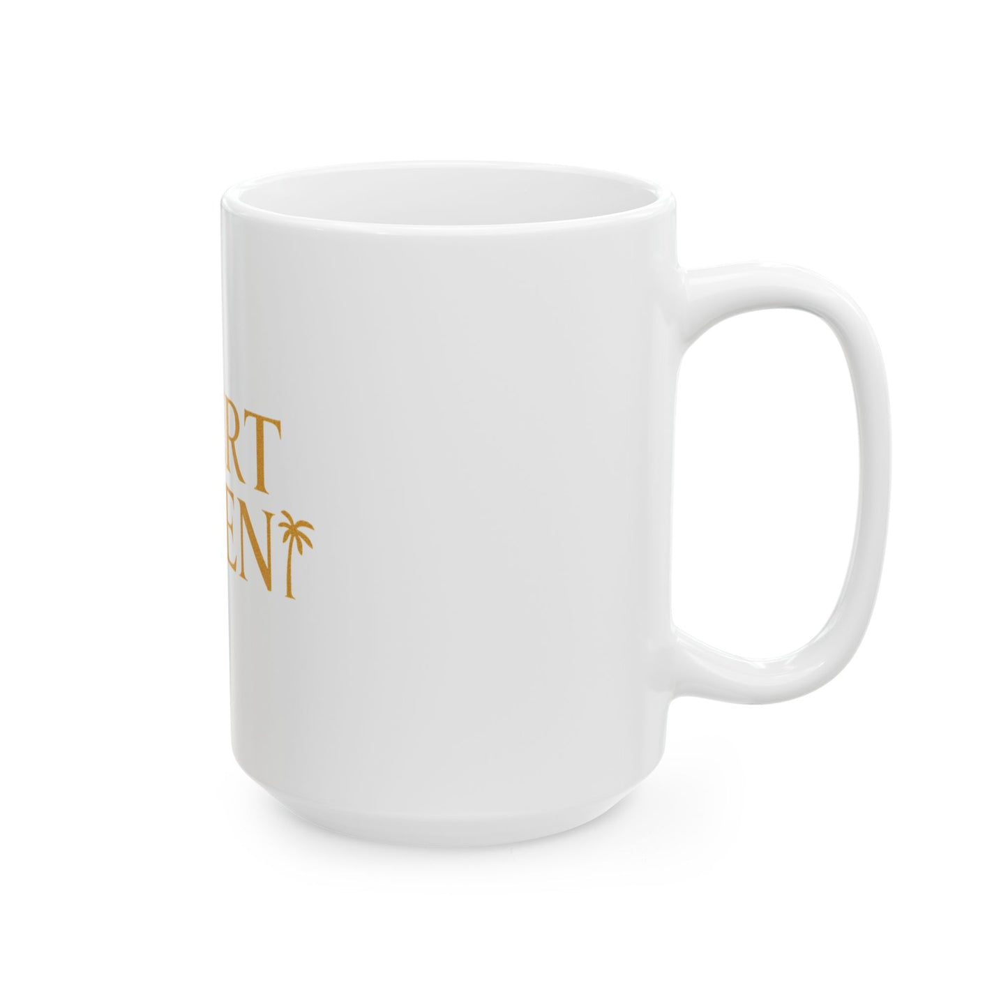 Desert Queen Ceramic Mug - 11oz & 15oz - Perfect Gift for Nature Lovers